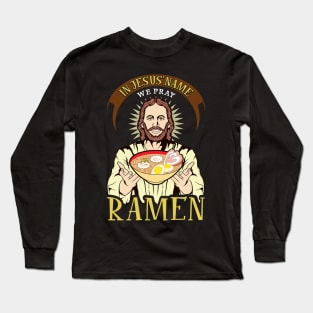 Ramen Lover Humor Long Sleeve T-Shirt